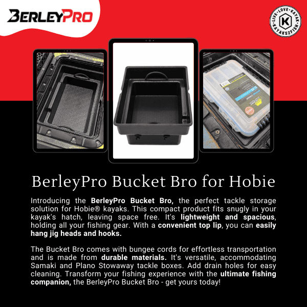 BerleyPro Bucket Bro for Hobie