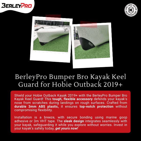 BerleyPro Bumper Bro Kayak Keel Guard for Hobie Outback 2019+