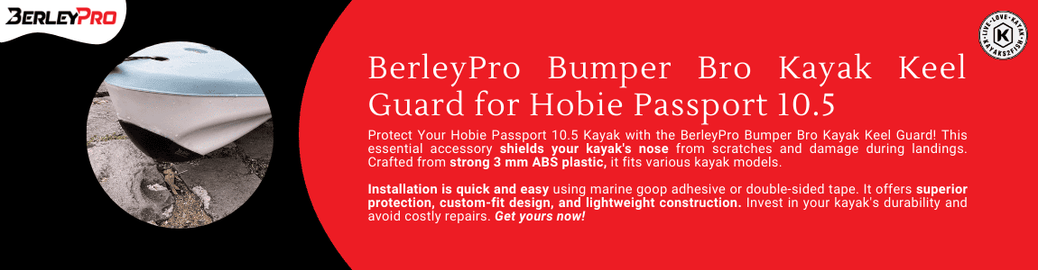 BerleyPro Bumper Bro Kayak Keel Guard for Hobie Passport 10.5