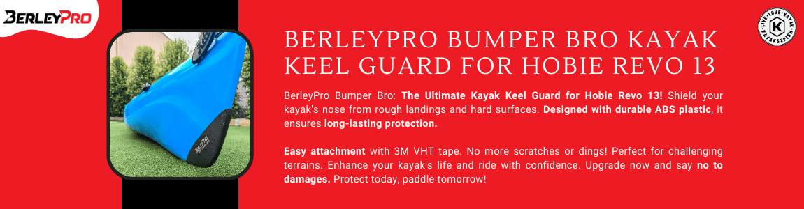 BerleyPro Bumper Bro Kayak Keel Guard for Hobie Revo 13