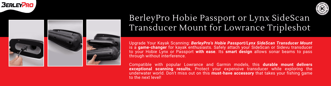 BerleyPro Hobie Passport or Lynx SideScan Transducer Mount for Lowrance Tripleshot