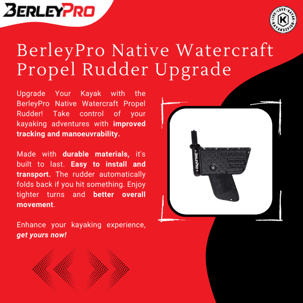 BerleyPro Native Watercraft Propel Rudder Upgrade