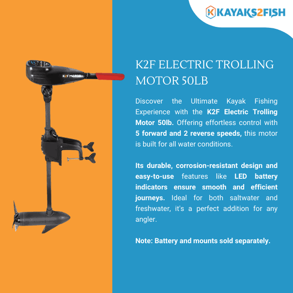 K2F Electric Trolling Motor 50lb 299 Kayaks2Fish