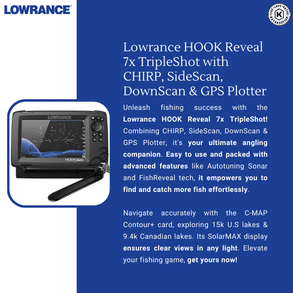 Lowrance HOOK Reveal 7x TripleShot with CHIRP, SideScan, DownScan GPS  Plotter - $779 - Kayaks2Fish