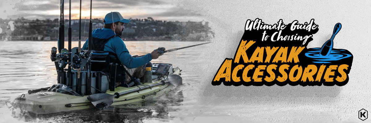 Best Fishing Kayak Accessories  Best Kayak Fishing Accessories